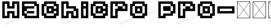 Hachicro Pro字体转换